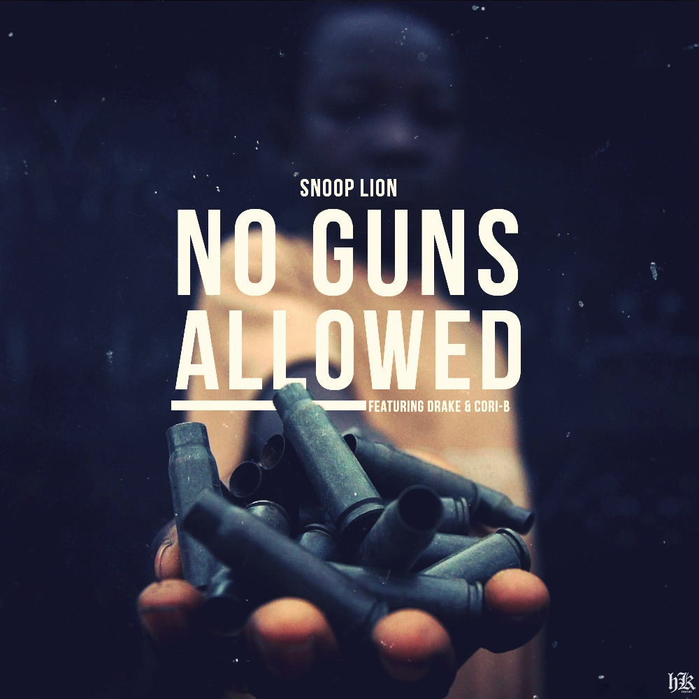 Snoop Lion Ft Drake Cori B No Guns Allowed Video Ambrosia For Heads snoop-lion-ft-drake-cori-b-no-guns-allowed-video-ambrosia-for-heads
